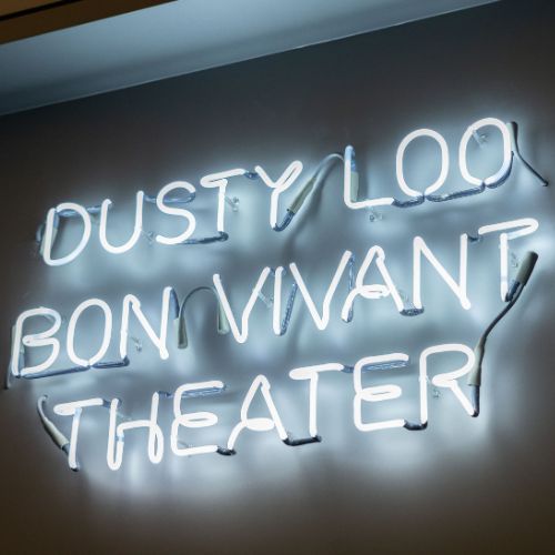 Dusty Loo Theater Neon Sign